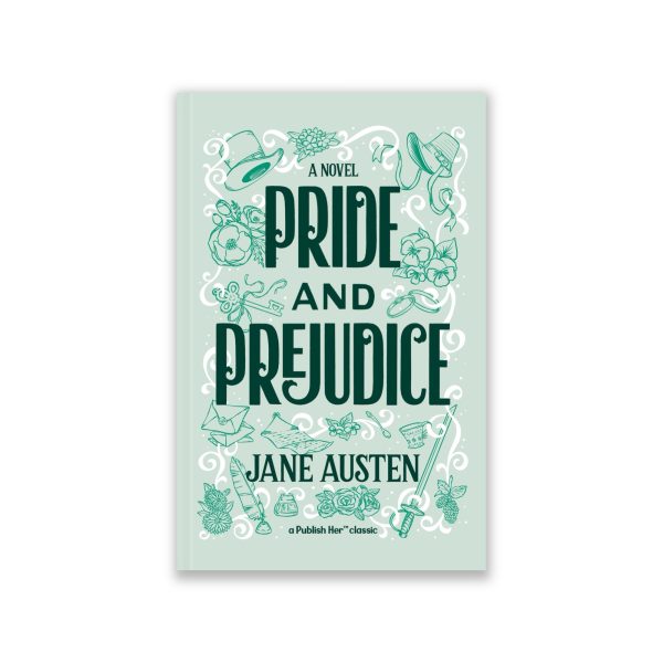 Available Now for Preorder: ‘Pride and Prejudice’ by Jane Austen (Publish Her Classics Hardcover)